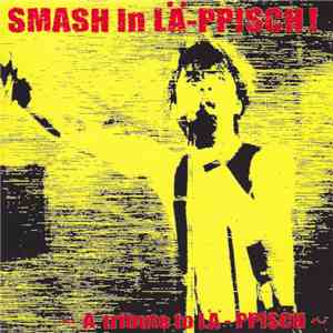 Various - Smash In Lä-Ppisch! ~ A Tribute To Lä-Ppisch ~ download flac mp3
