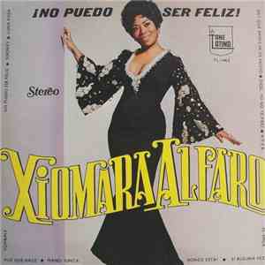 Xiomara Alfaro - ¡No Puedo Ser Feliz! download flac mp3