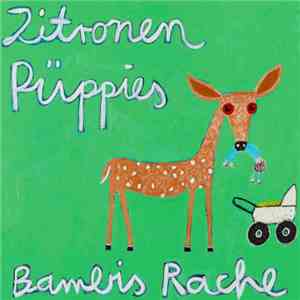 Zitronen Püppies - Bambis Rache download flac mp3