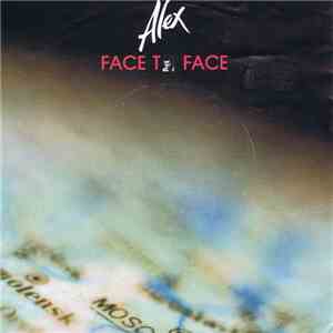 Alex  - Face To Face download flac mp3