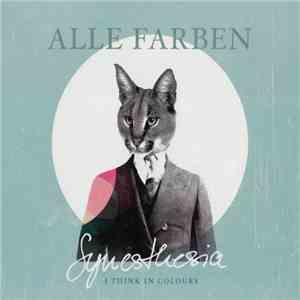 Alle Farben - Synesthesia - I Think In Colours download flac mp3