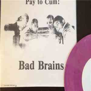 Bad Brains - Pay To Cum! download flac mp3