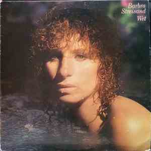 Barbra Streisand - Wet download flac mp3