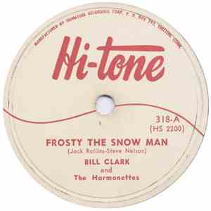 Bill Clark  And The Harmonettes  - Frosty The Snowman / Granny Claus download flac mp3