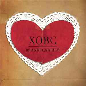 Brandi Carlile - XOBC download flac mp3