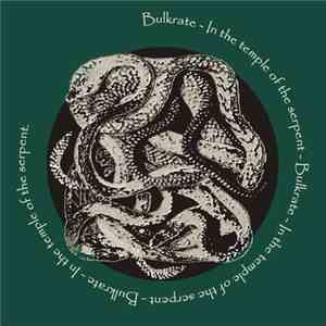 Bulkrate - In The Temple Of The Serpent download flac mp3