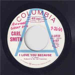Carl Smith  - I Love You Because / Mister, Come And Get Your Wife download flac mp3