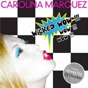 Carolina Marquez - Wicked Wow download flac mp3