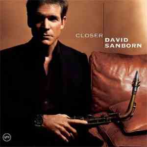 David Sanborn - Closer download flac mp3