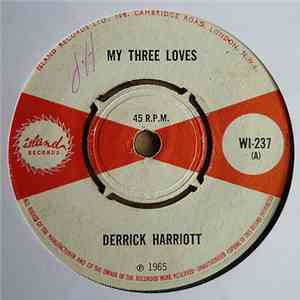 Derrick Harriott - My Three Loves / The Jerk download flac mp3