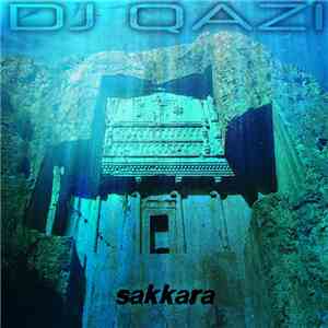 DJ Qazi - Sakkara download flac mp3