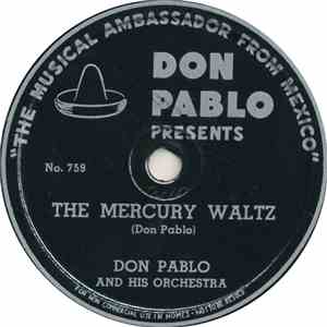 Don Pablo And His Orchestra - The Mercury Waltz / In A Little Cafe download flac mp3