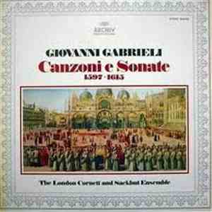 Giovanni Gabrieli - The London Cornett And Sackbut Ensemble - Canzoni E Sonate 1597 ▪ 1615 download flac mp3