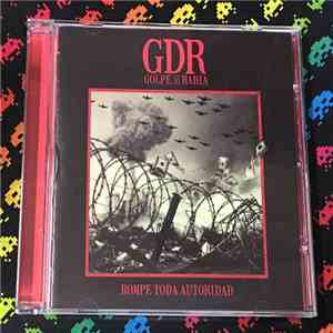 Golpe De Rabia - Rompe Toda Autoridad download flac mp3