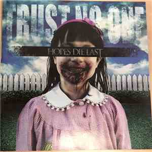 Hopes Die Last - Trust No One download flac mp3