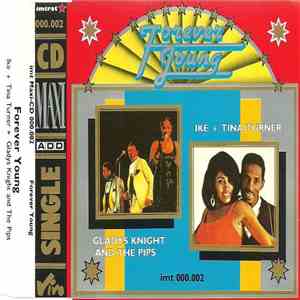 Ike + Tina Turner / Gladys Knight And The Pips - Forever Young flac mp3 download