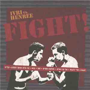 Ivri vs. Henree  - Fight! download flac mp3