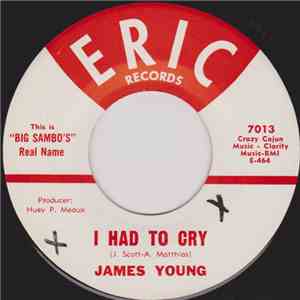James Young - I Had To Cry / Long Gone flac mp3 download