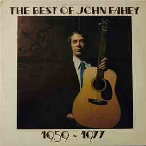 John Fahey - The Best Of John Fahey 1959 - 1977 download flac mp3