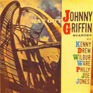 Johnny Griffin Quartet - Way Out! download flac mp3