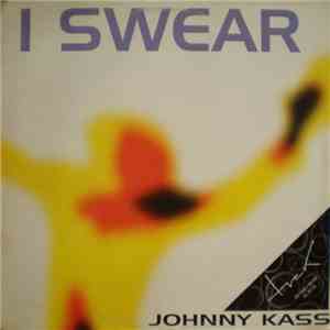 Johnny Kass - I Swear download flac mp3