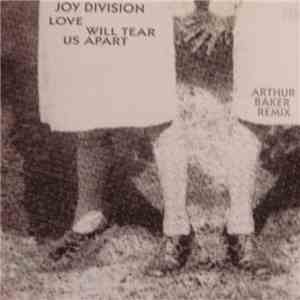 Joy Division - Love Will Tear Us Apart (Arthur Baker Remix) download flac mp3