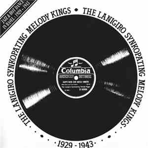 Lanigiro Syncopating Melody Kings - Jazz & Hot Dance In Basel: 1929 - 1943 download flac mp3