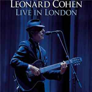 Leonard Cohen - Live In London download flac mp3