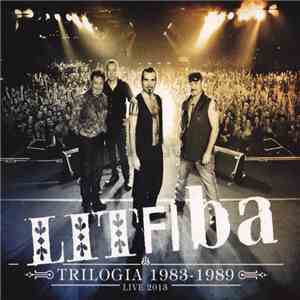Litfiba - Trilogia 1983 - 1989 (Live 2013) download flac mp3