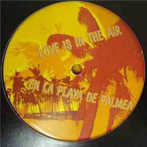 Love Is In The Air - En La Playa De Palmea / Night On The Riviera download flac mp3