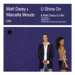 Matt Darey & Marcella Woods - U Shine On download flac mp3