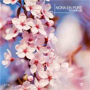 Nora En Pure - Remind Me flac mp3 download