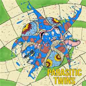 Parasitic Twins - Parasitic Twins download flac mp3
