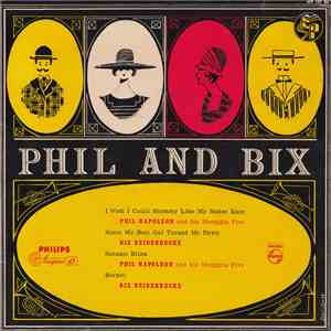 Phil Napoleon And His Memphis Five / Bix Beiderbecke - Phil And Bix download flac mp3
