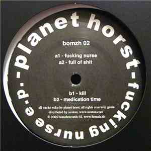 Planet Horst - Fucking Nurse E.P. download flac mp3