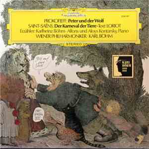 Prokofieff · Saint-Saëns · Loriot · Karlheinz Böhm · Alfons Und Aloys Kontarsky · Wiener Philharmoniker · Karl Böhm - Peter Und Der Wolf / Der Karneval Der Tiere download flac mp3
