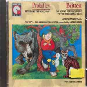 Prokofiev, Britten - Antal Dorati, Sean Connery, The Royal Philharmonic Orchestra - Peter And The Wolf / The Young Person's Guide To The Orchestra download flac mp3