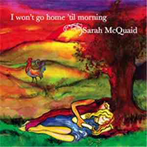 Sarah McQuaid - I Won't Go Home ’Til Morning download flac mp3