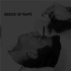 Seeds Of Rape - Untitled download flac mp3
