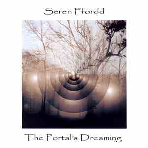 Seren Ffordd - The Portal's Dreaming flac mp3 download
