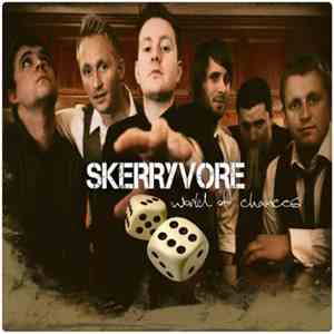 Skerryvore - World Of Chances flac mp3 download