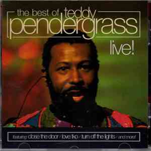 Teddy Pendergrass - The Best Of Teddy Pendergrass Live! download flac mp3