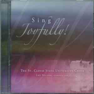 The St. Cloud State University Choir - Sing Joyfully! download flac mp3