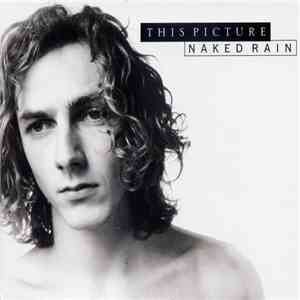 This Picture - Naked Rain download flac mp3
