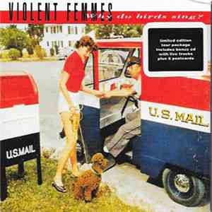 Violent Femmes - Why Do Birds Sing? download flac mp3