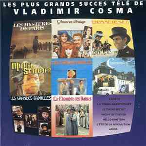 Vladimir Cosma - Les Plus Grands Succes Télé De Vladimir Cosma download flac mp3