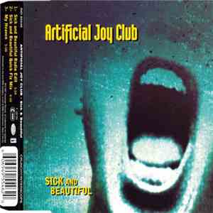 Artificial Joy Club - Sick And Beautiful download flac mp3