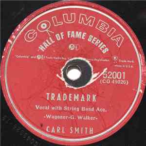 Carl Smith  - Trademark / Hey Joe! download flac mp3