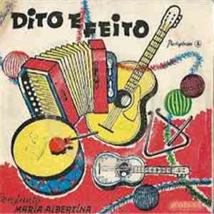 Conjunto Maria Albertina - Dito E Feito download flac mp3
