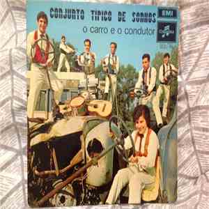 Conjunto Típico De Sonhos - O Carro E O Condutor download flac mp3